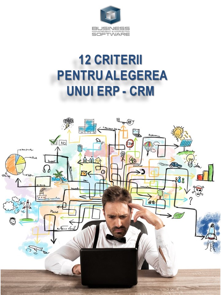 12 criterii pentru alegerea unui ERP_CRM